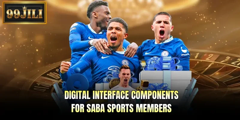 Digital interface components for Saba Sports members
