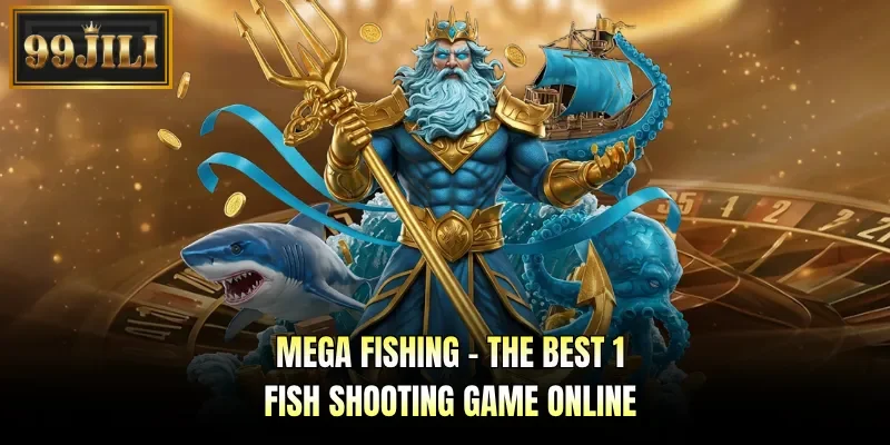 Mega Fishing - The Best 1 Fish Shooting Game Online