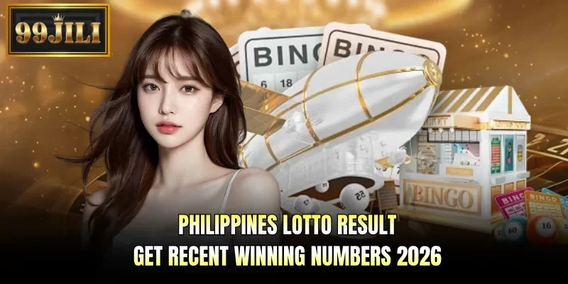 Philippines Lotto Result - Get Recent Winning Numbers 2026